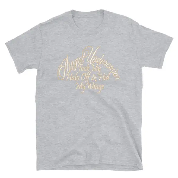 Angel Undercover Took My Halo Off – Regular Tee - Image 6